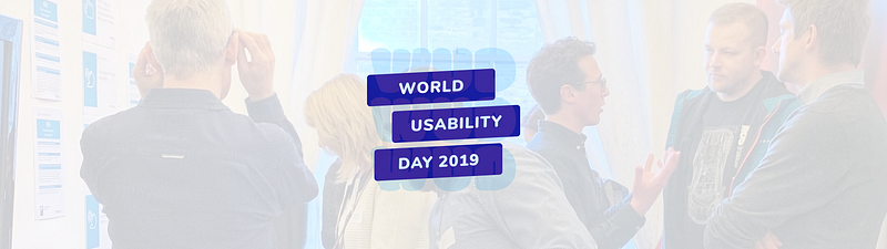 World Usability Day 2019 banner with guests in the background talking and World Usability Day text at front of picture